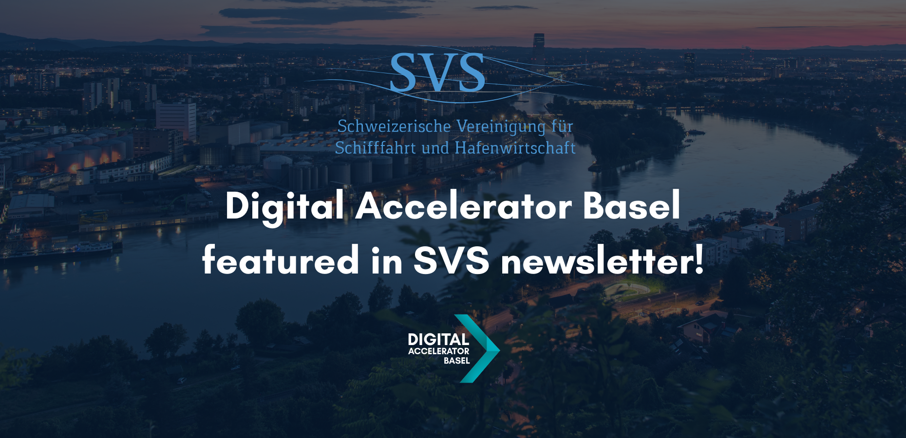 Digital Accelerator Basel featured in the SVS newsletter!