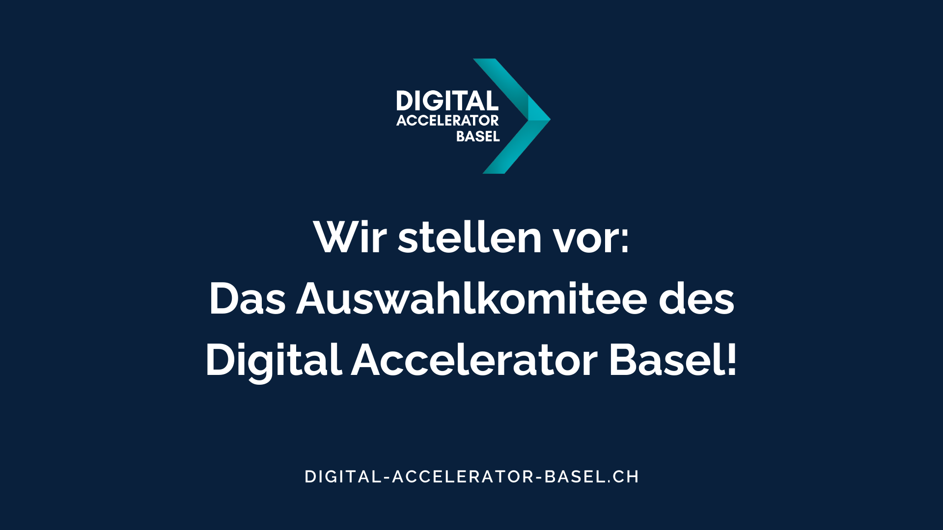Wir stellen vor: Das Auswahlkomitee des Digital Accelerator Basel!