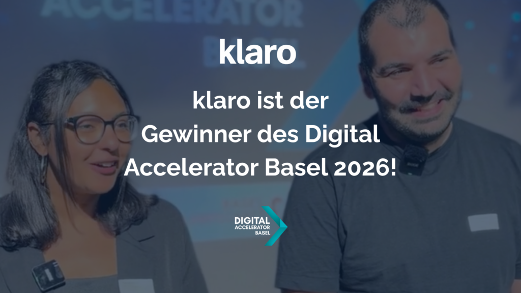 klaro gewinnt den Digital Accelerator Basel 2026!